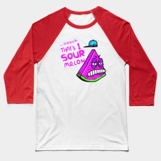 1 SOUR WATERMELON Baseball T-Shirt